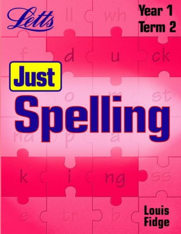 Stock image for Just Spelling Year 1 Book 2: Workbook Year 1, Term 2 for sale by Bahamut Media