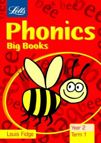 Phonic Big Book Tear 2 Term 1 (Letts Phonics Big Book) (9781840859294) by Louis Fidge