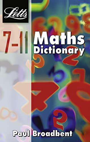 Stock image for Letts Key Stage 2 Subject Dictionaries - Maths Dictionary Age 7-11 for sale by WorldofBooks