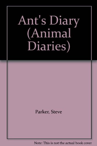 Beispielbild fr Ant's Diary (Animal Diaries) zum Verkauf von WorldofBooks