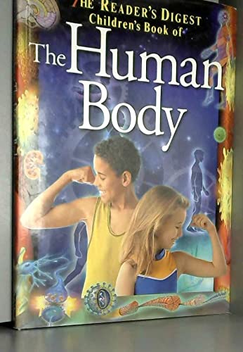 Beispielbild fr The Reader's Digest Children's Book of the Human Body (Readers Digest Childrens Bk of) zum Verkauf von AwesomeBooks