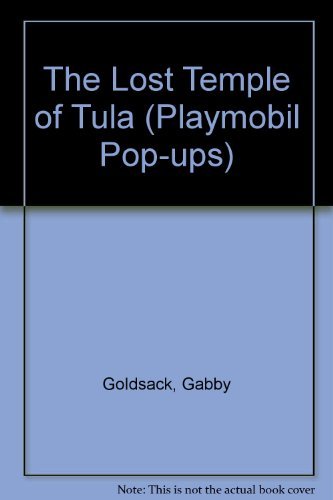 Imagen de archivo de The Lost Temple of Tula (Playmobil Pop-ups) a la venta por AwesomeBooks
