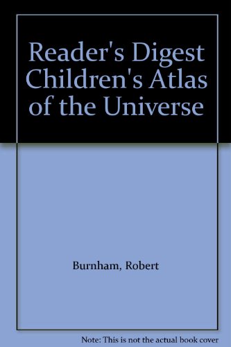 Stock image for THE READER'S DIGEST CHILDREN'S ATLAS OF THE UNIVERSE for sale by Cambridge Rare Books