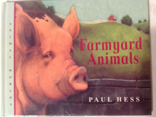 9781840890068: Farmyard Animals (Animals Worlds)
