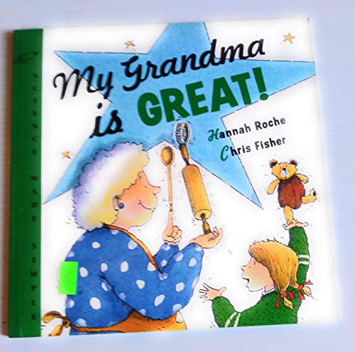 Stock image for My Grandma Is Great! (Science Made Simple) for sale by Wonder Book