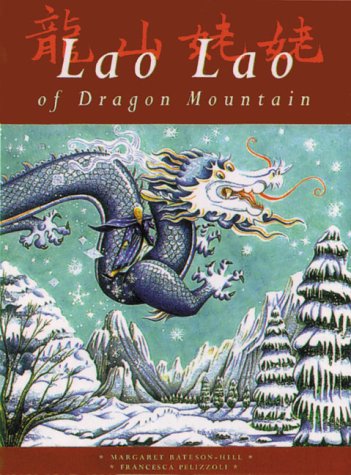 Stock image for Lao Lao of Dragon Mountain for sale by Better World Books