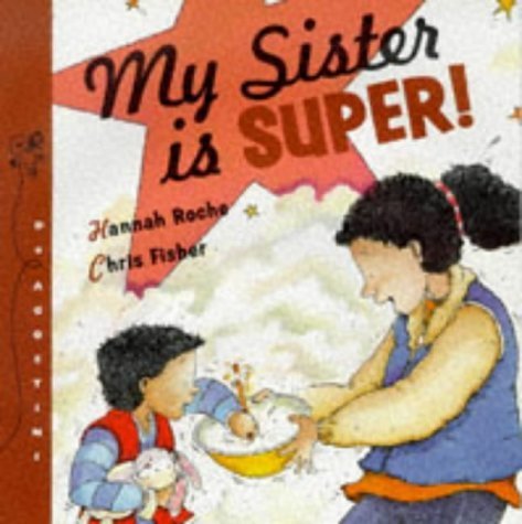 Stock image for My Sister is Super! (Science Made Simple) for sale by AwesomeBooks