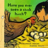 Stock image for Have You Ever Seen a Chick Hatch? (Read-around Lifecycle Spirals) for sale by WorldofBooks