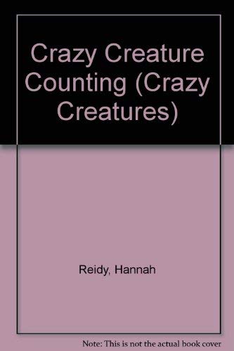 Stock image for Crazy Creature Counting (Crazy Creatures S.) for sale by medimops