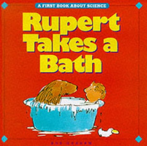 Imagen de archivo de Rupert Takes a Bath a la venta por Better World Books