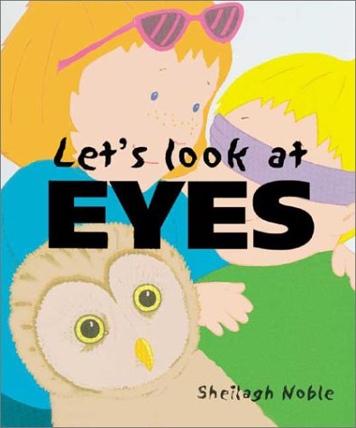 Stock image for Eyes (Let's Look at .S.) for sale by WorldofBooks