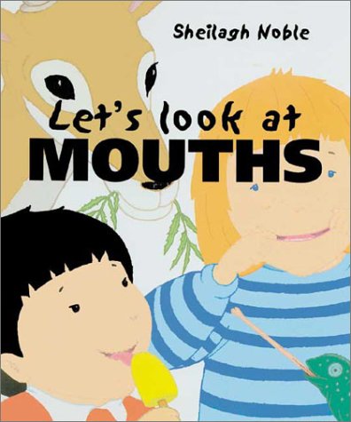 9781840891478: Mouths (Let's Look at ...S.)