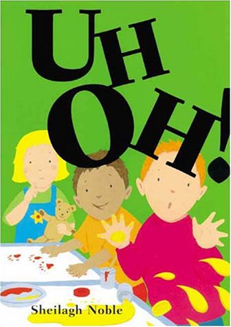 Stock image for Uh Oh! for sale by Better World Books