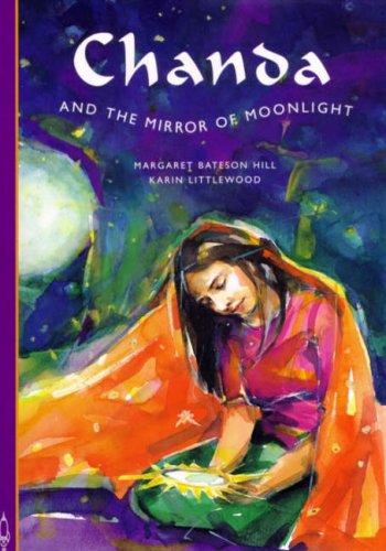 Beispielbild fr Chanda and the Mirror of Moonlight (Folktales) zum Verkauf von MusicMagpie