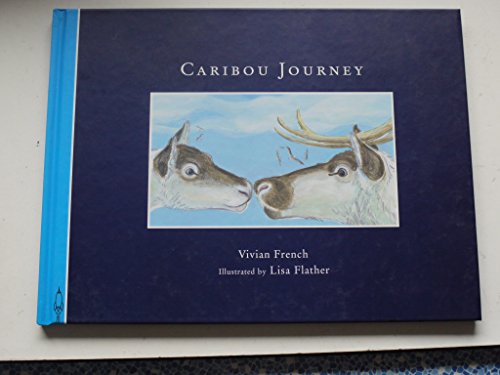 Imagen de archivo de Caribou Journey (Fantastic Journeys) a la venta por AwesomeBooks