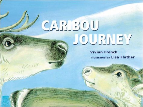 9781840892161: Caribou Journey (Fantastic Journeys series)