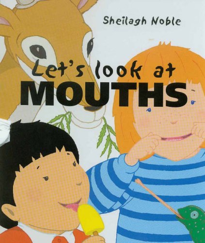 Stock image for Mouths (Let's Look at .S.) for sale by AwesomeBooks
