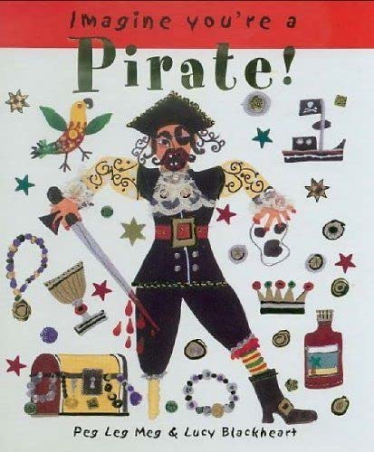 Imagen de archivo de Pirate! (Imagine You're a.) (Imagine You're a. S.) a la venta por WorldofBooks