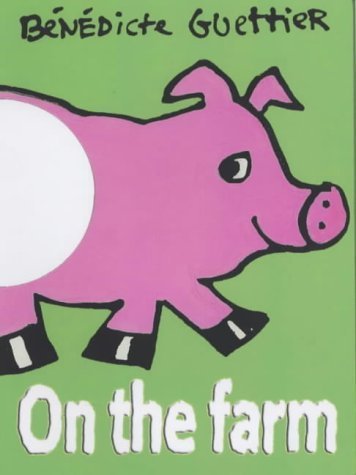 Stock image for On the Farm for sale by Reliant Bookstore