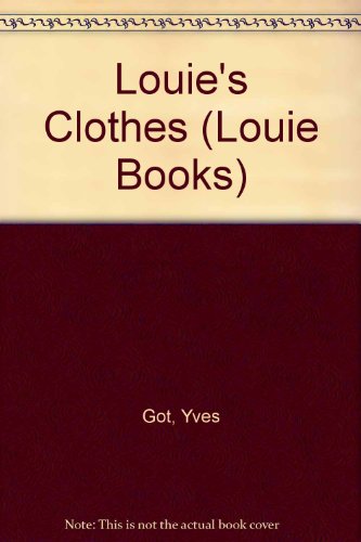 Beispielbild fr Louie's Clothes (Louie Books) zum Verkauf von MusicMagpie