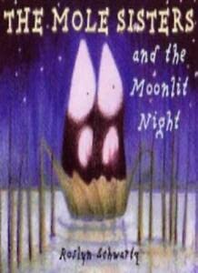 Beispielbild fr The Moonlit Night (Mole Sisters S.) zum Verkauf von WorldofBooks