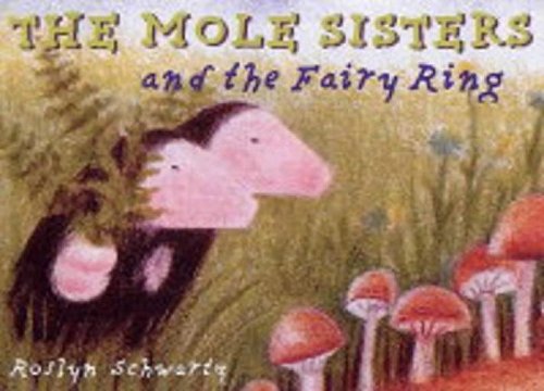9781840893847: The Fairy Ring (Mole Sisters S.)