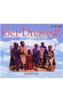 Beispielbild fr Get Dressed! (Small World S.) zum Verkauf von WorldofBooks