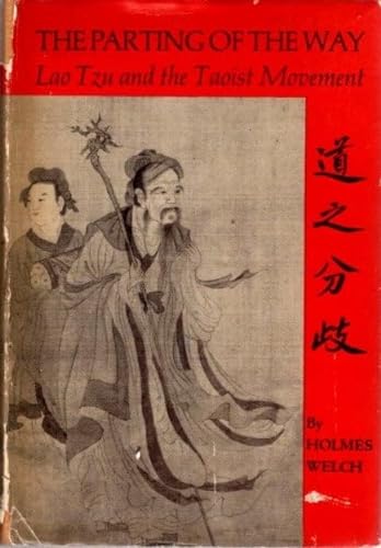 9781840894868: The parting of the way: Lao Tzu and the Taoist movement