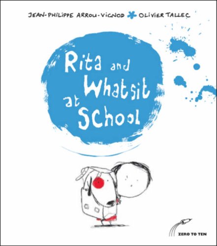 Beispielbild fr Rita and Whatsit at School (Rita & Whatsit) zum Verkauf von ThriftBooks-Dallas