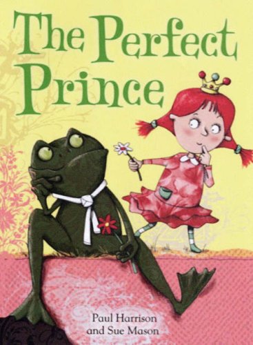 The Perfect Prince (9781840895278) by Harrison, Paul