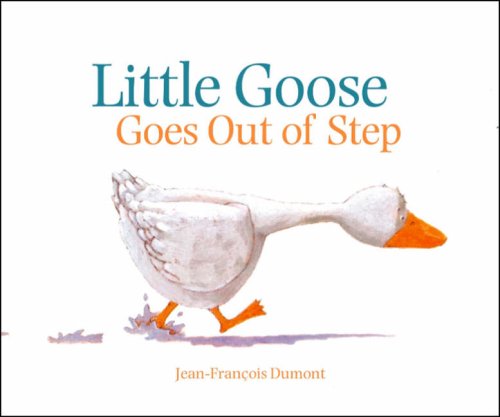 Stock image for Little Goose Goes Out of Step (Picture Books) for sale by WorldofBooks