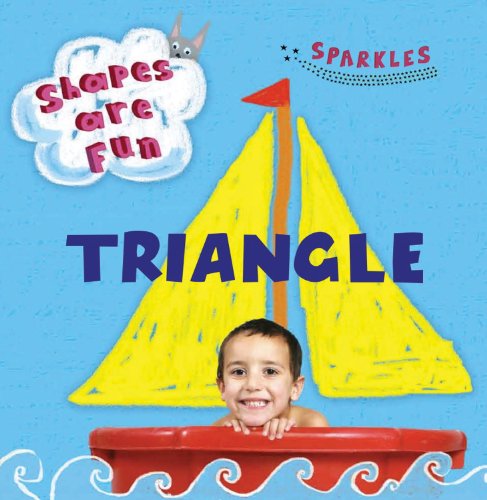 Triangle (Shapes Are Fun) (9781840896114) by Jones, Bryony