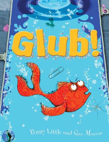 Stock image for Glub! for sale by Better World Books Ltd