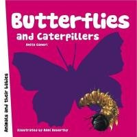 Butterflies and Caterpillars (Animal Families) (9781840896411) by Ganeri, Anita