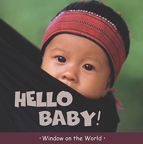 9781840897753: Hello Baby! (Window on the World)