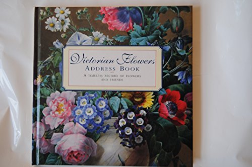 Stock image for VICTORIAN FLOWERS ADDRESS BOOK for sale by AwesomeBooks