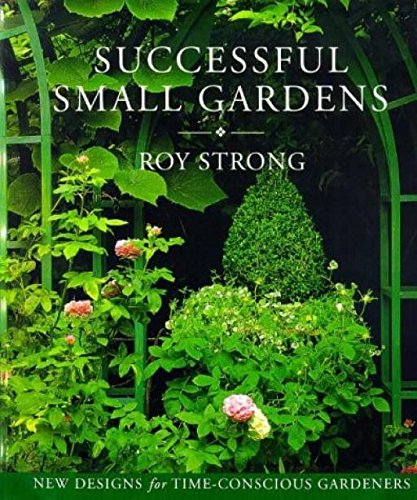 Beispielbild fr Successful Small Gardens zum Verkauf von WorldofBooks
