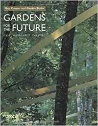 Stock image for Gardens of the Future: Gestures Against the Wild for sale by AwesomeBooks