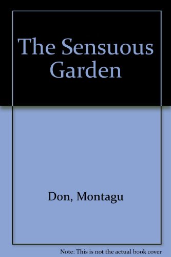 9781840911077: The Sensuous Garden