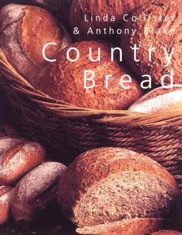 Country Bread (9781840911176) by Linda Collister; Anthony Blake