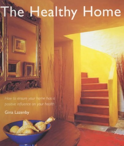 Imagen de archivo de The Healthy Home a la venta por Better World Books: West