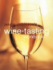 Imagen de archivo de Jancis Robinson's Wine Tasting Workbook a la venta por WorldofBooks