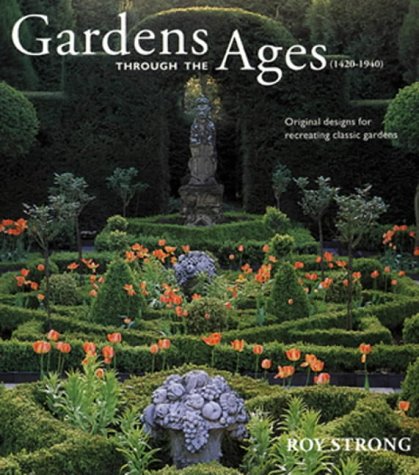 Stock image for Gardens Through the Ages for sale by AwesomeBooks
