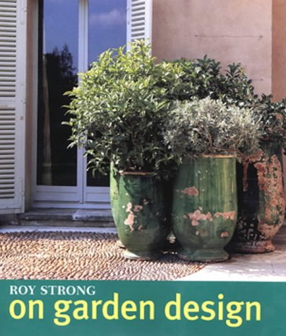Stock image for Roy Strong on Garden Design for sale by SecondSale