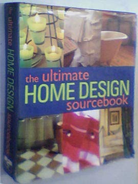 Imagen de archivo de The Ultimate Home Design Sourcebook a la venta por HPB Inc.