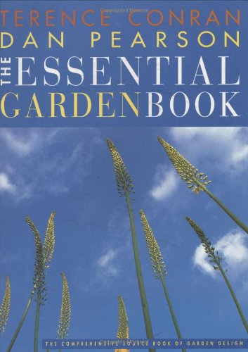 9781840911817: The Essential Garden Book: The Comprehensive Source Book of Garden Design