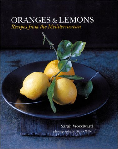 Stock image for Oranges & Lemons: Recipes from the Mediterranean for sale by Wonder Book