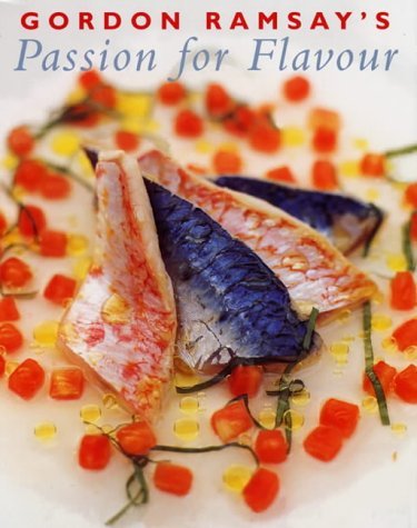 Imagen de archivo de Gordon Ramsay's Passion for Flavour a la venta por AwesomeBooks