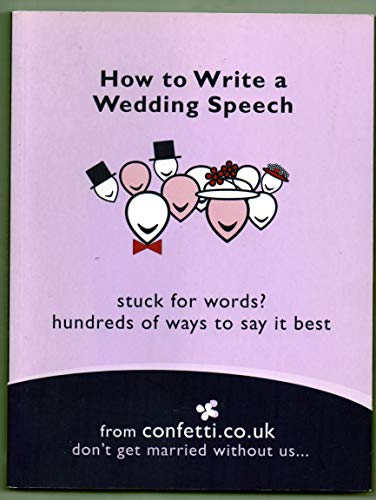 Stock image for How to Write a Wedding Speech for sale by WorldofBooks
