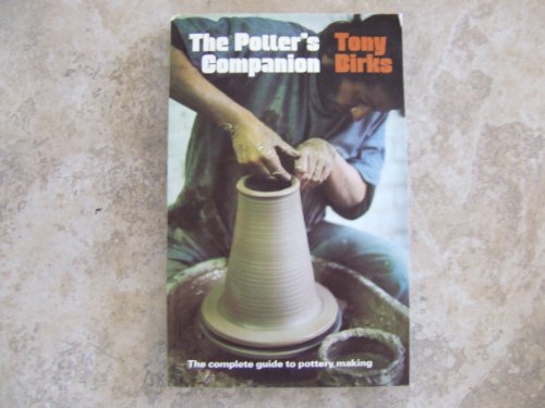 Complete Potters Companion (9781840913170) by Tony Birks